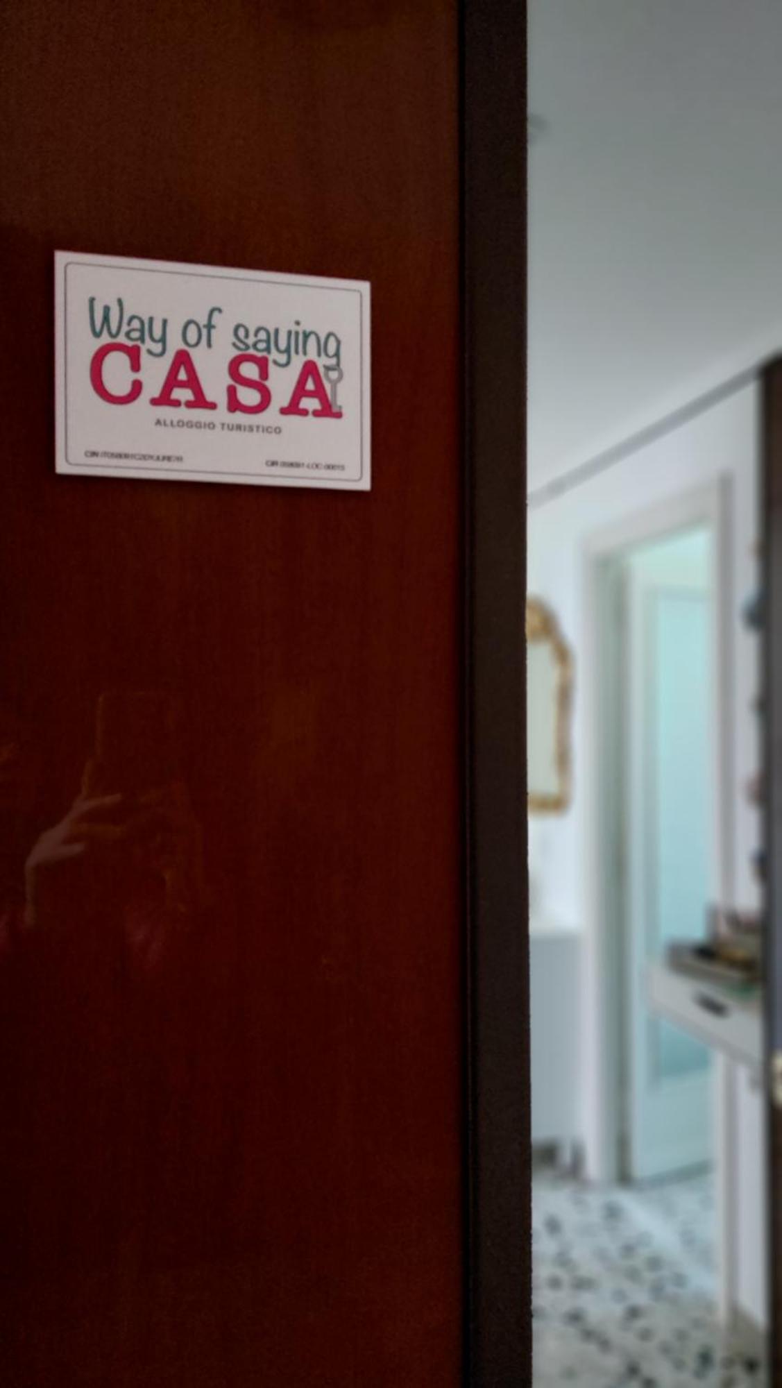 Way Of Saying Casa *