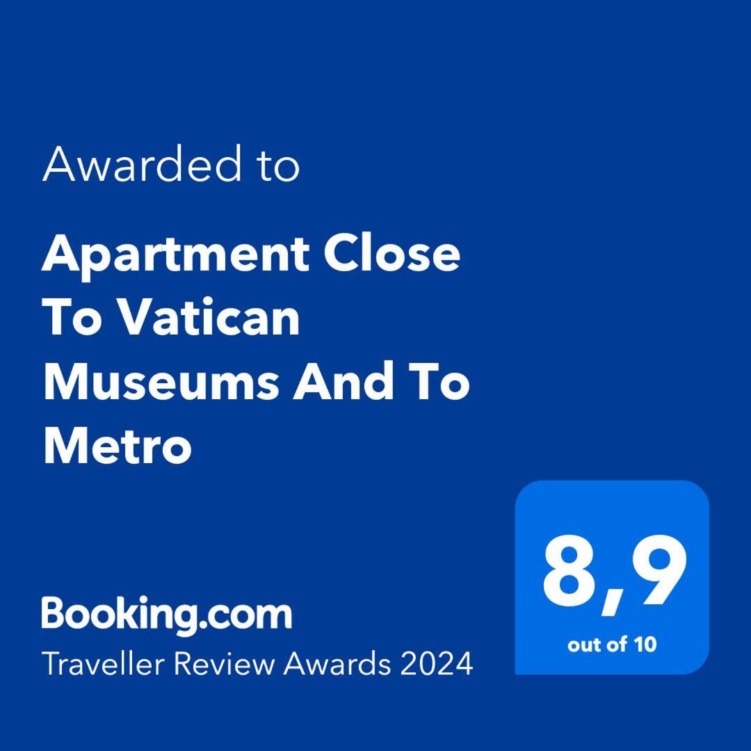 Close To Vatican Museums And To Metro * Rome